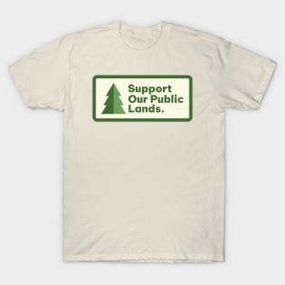 Support Our Public Lands T-Shirt